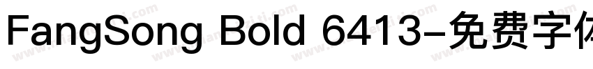 FangSong Bold 6413字体转换